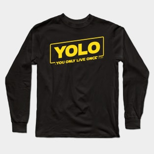 YOLO - A You Only Live Once Story Long Sleeve T-Shirt